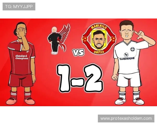 马奎尔头槌再立奇功曼联客场2比1力压利物浦再度夺回领先